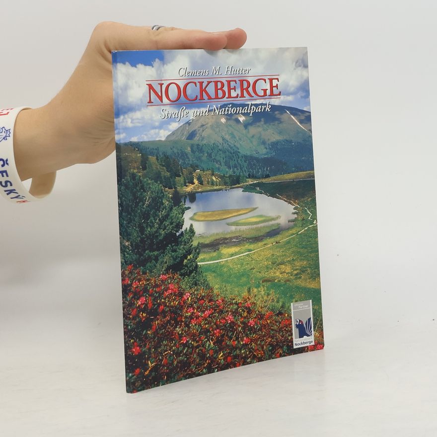 Clemens M. Hutter Nockberge Straße und Nationalpark