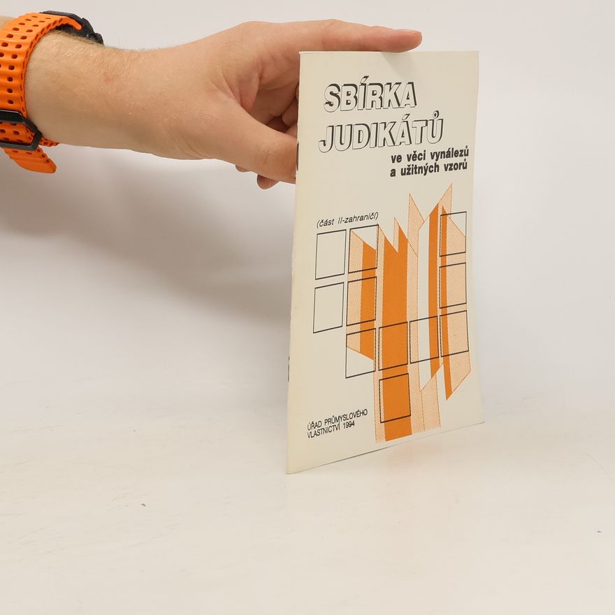 Karel Effenberger Sbírka judikátů ve věci vynálezů a užitných vzorů