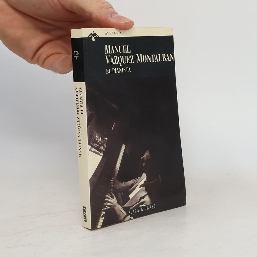 Manuel Vázquez Montalbán El pianista