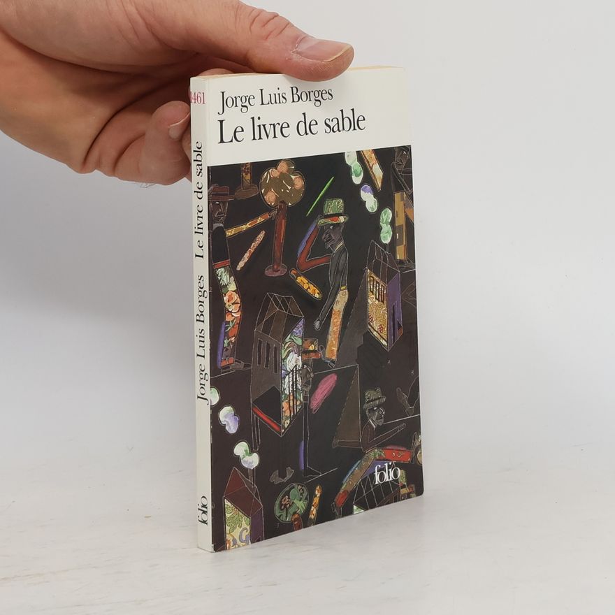 Jorge Luis Borges Le livre de sable