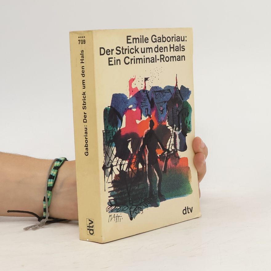 Émile Gaboriau Der Strick um den Hals