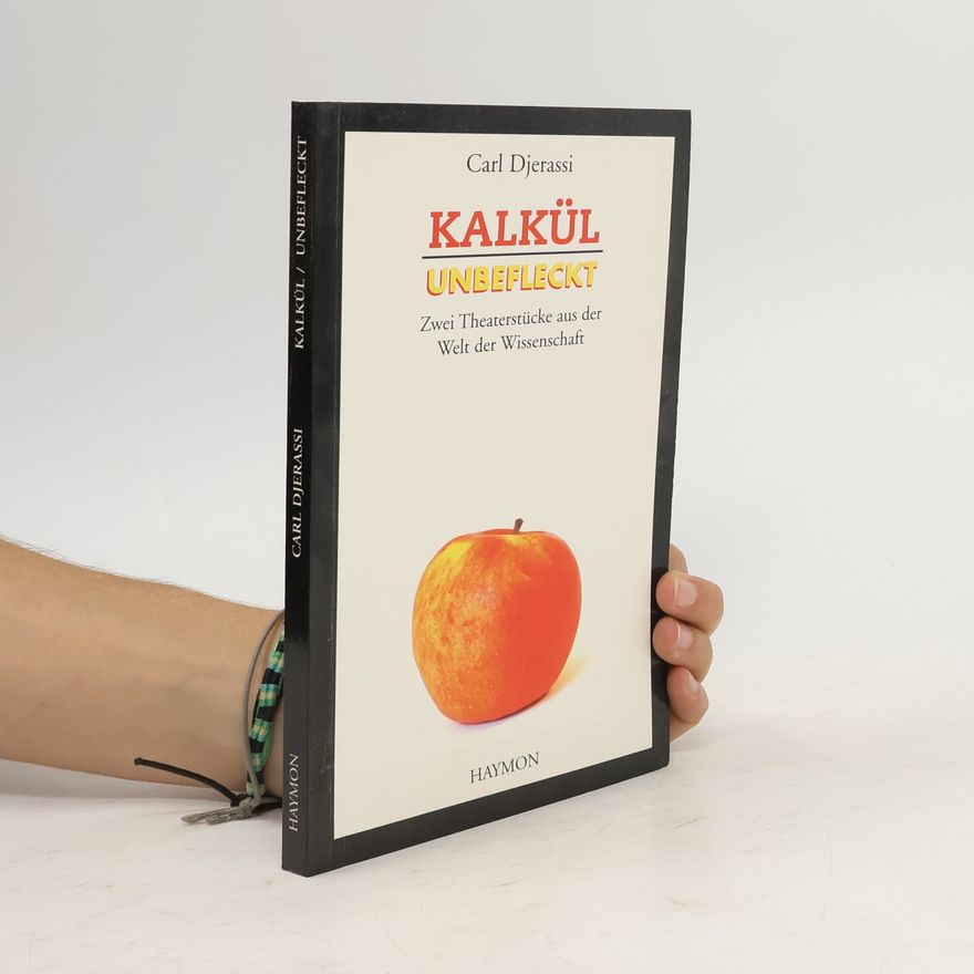 Carl Djerassi Kalkül
