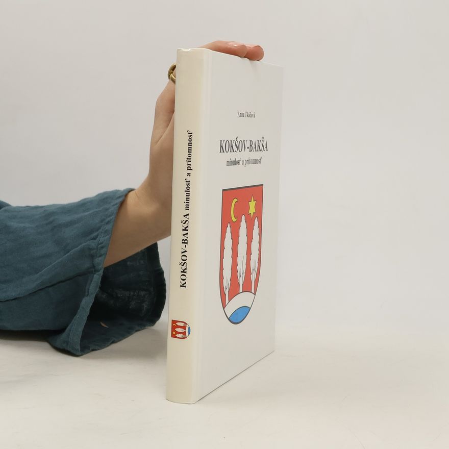 Anna Tkáčová Kokšov-Bakša. Minulosť a prítomnosť