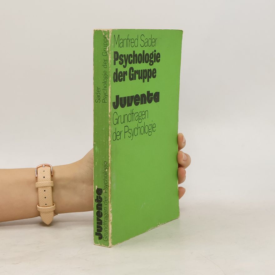 Manfred Sader Psychologie der Gruppe