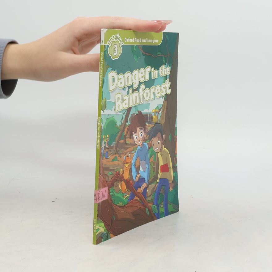 Paul Shipton Oxford Read and Imagine: Level 3: Danger in the Rainforest Audio Pack