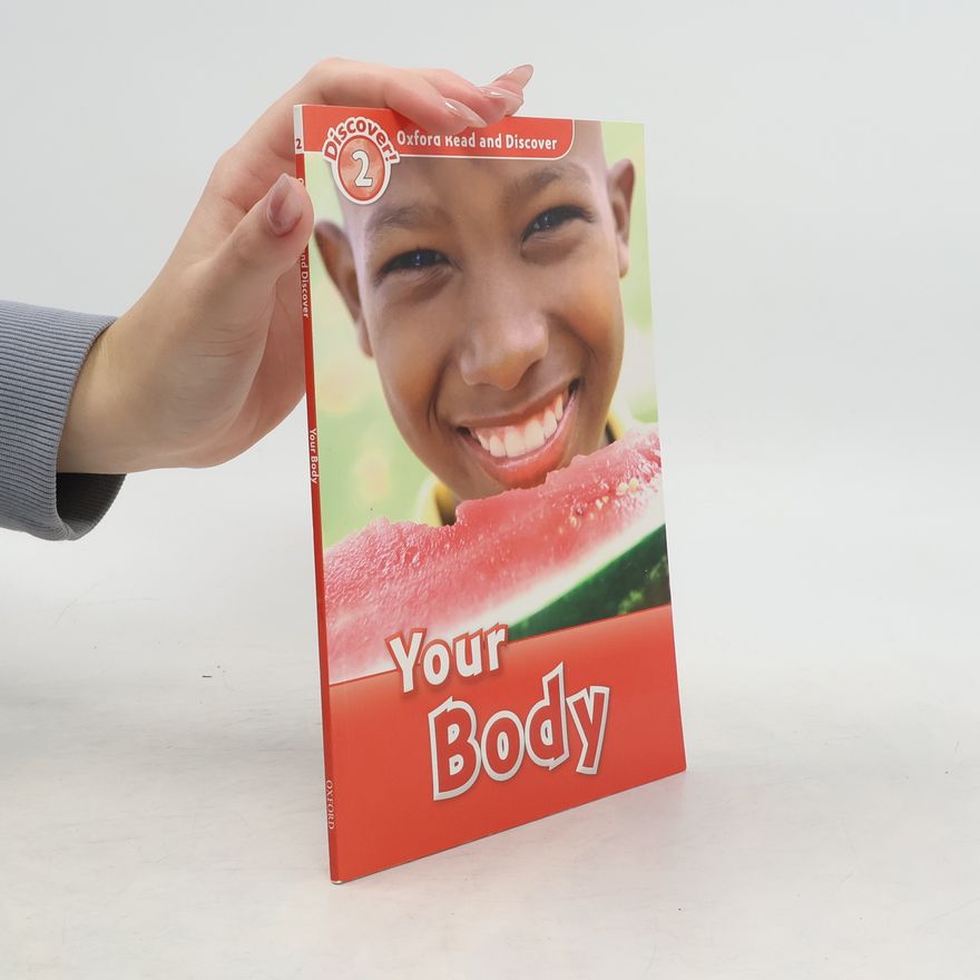 Kolektiv autorů Oxford Read and Discover: Level 2: Your Body