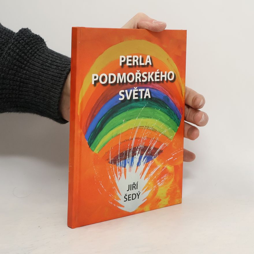 Jiří Šedý Perla podmořského světa