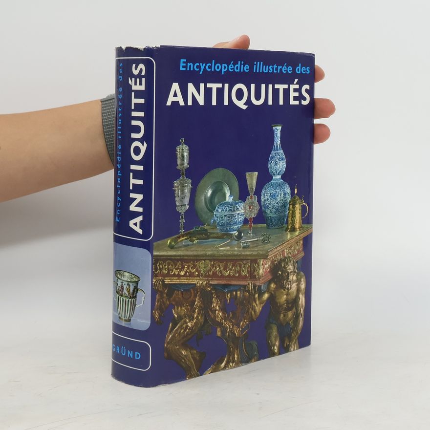 Kolektiv autorů Encyclopédie illustrée des antiquités