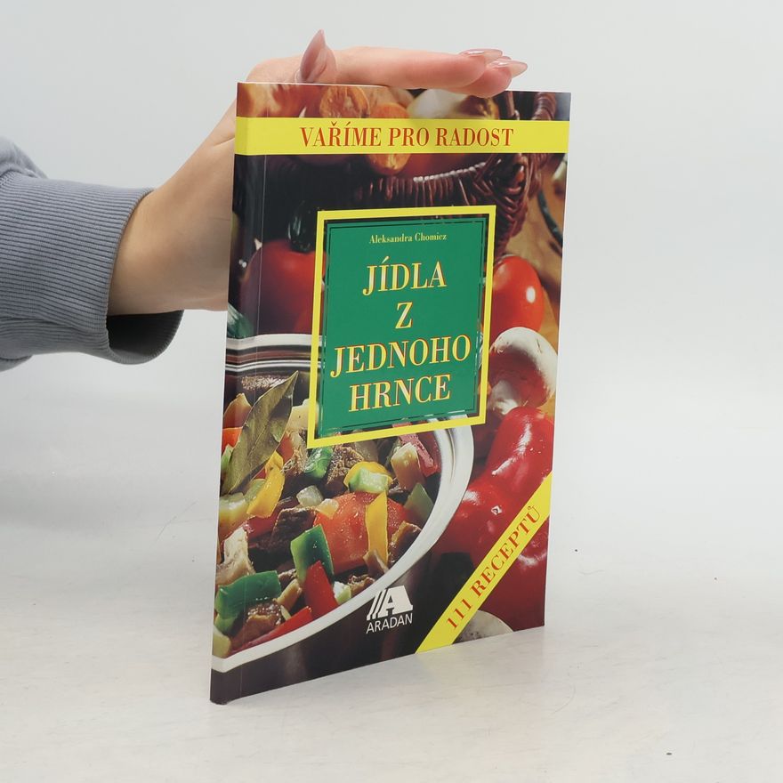 Aleksandra Chomicz Jídla z jednoho hrnce