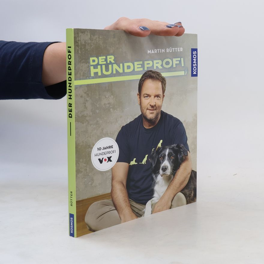 Martin Rütter Der Hundeprofi: 10 Jahre Hundeprofi VOX
