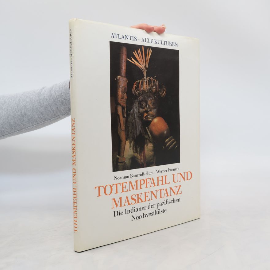 Norman Bancroft Hunt Totempfahl und Maskentanz