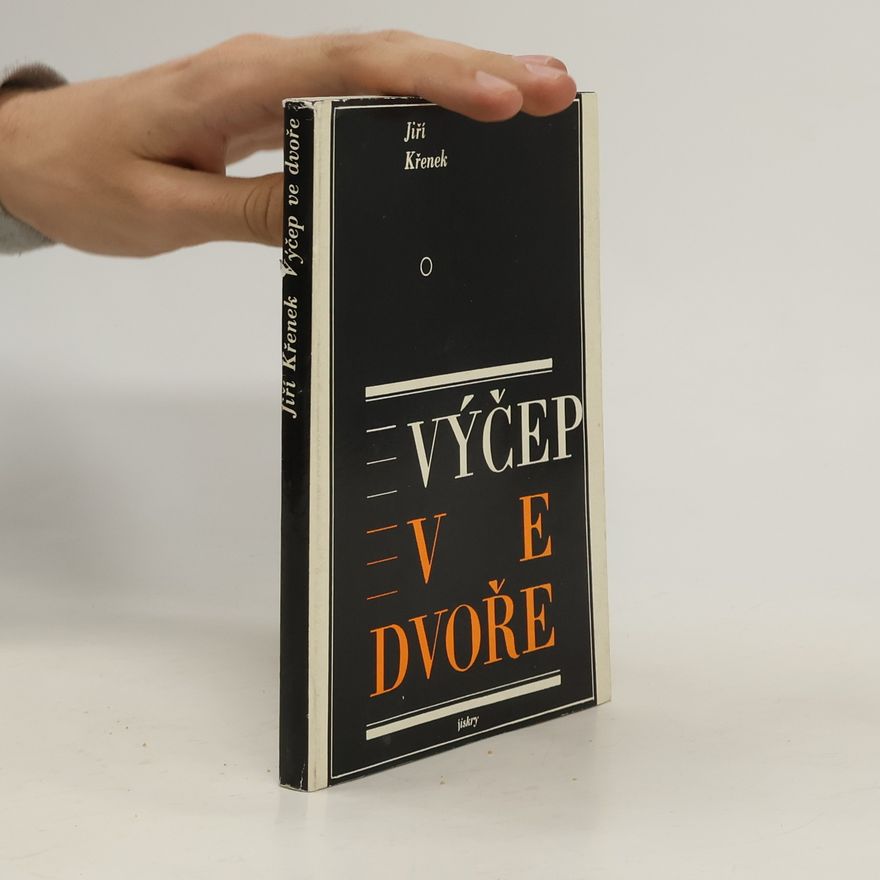 Jiří Křenek Výčep ve dvoře