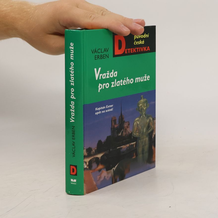 Václav Erben Vražda pro zlatého muže