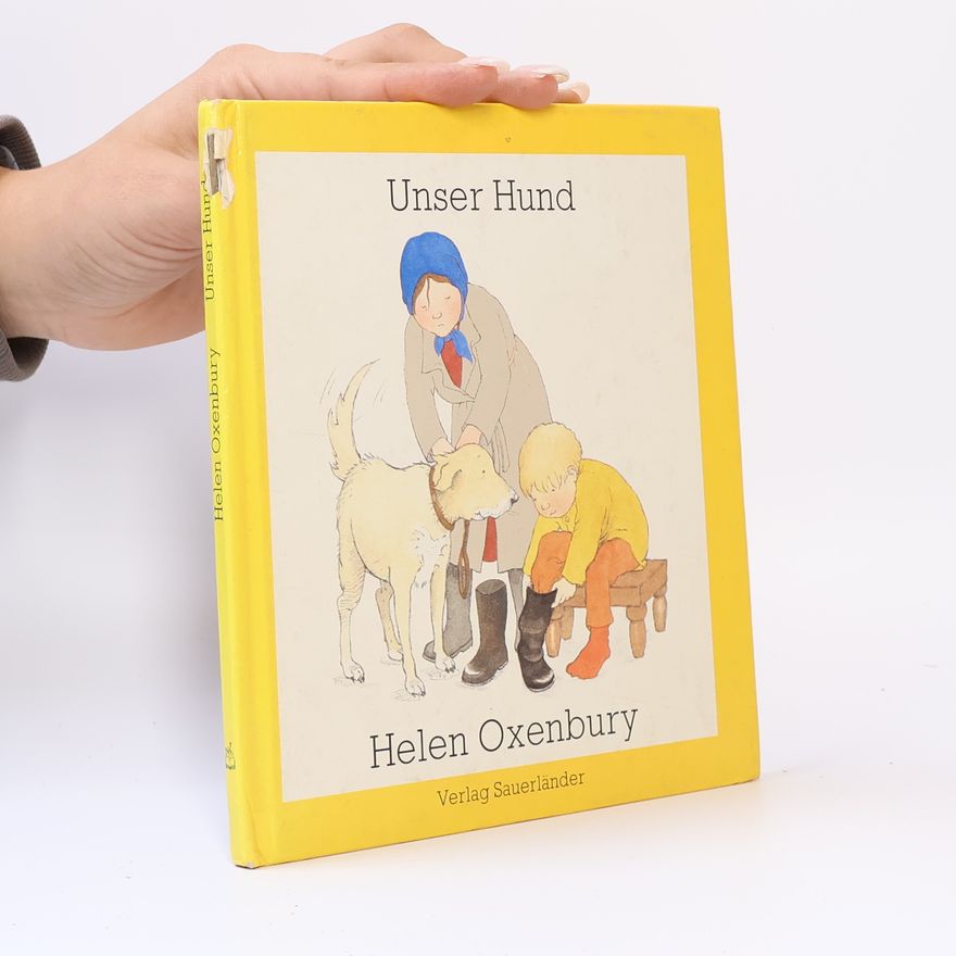 Helen Oxenbury Unser Hund