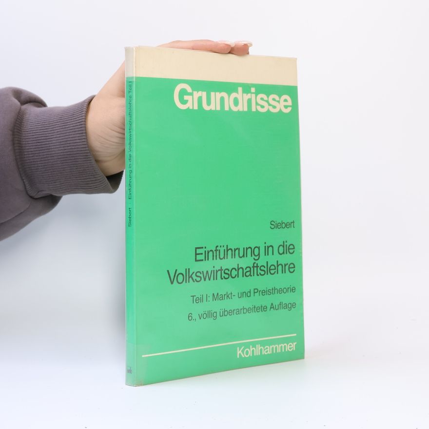 Horst Siebert Einführung in die Volkswirtschaftslehre 1