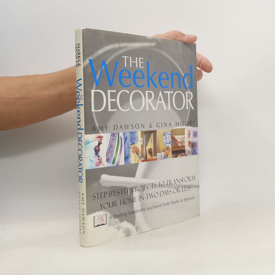 Amy Dawson The Weekend Decorator