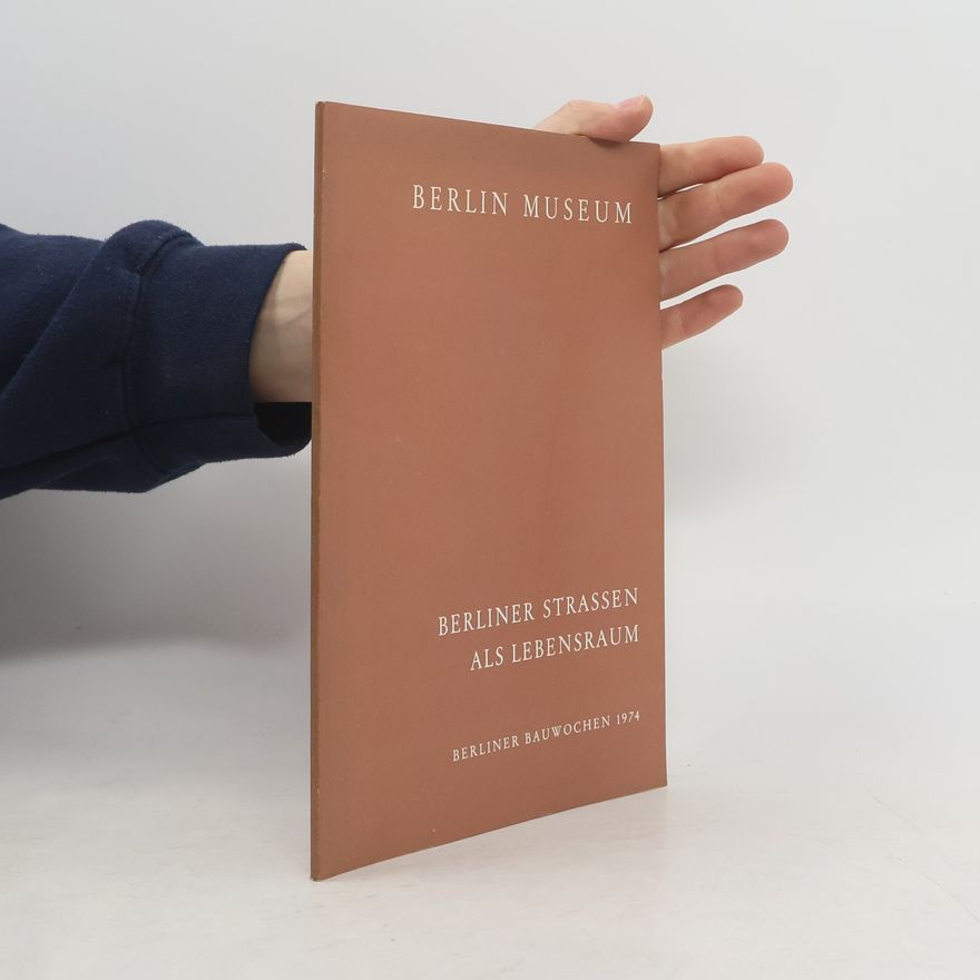 AA.VV. Berliner Strassen als Lebensraum