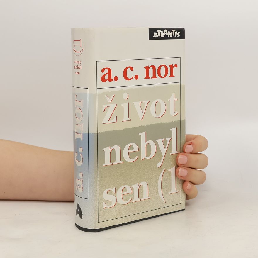 Jiří Nor Život nebyl sen 1
