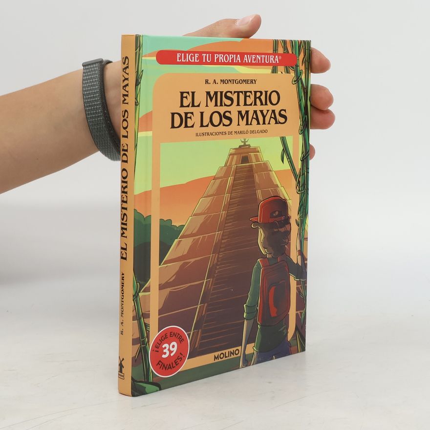 R. A. Montgomery Elige tu propia aventura - El misterio de los Mayas