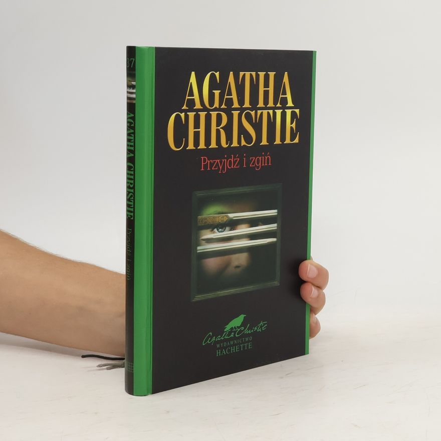Agatha Christie Przyjdź i zgiń