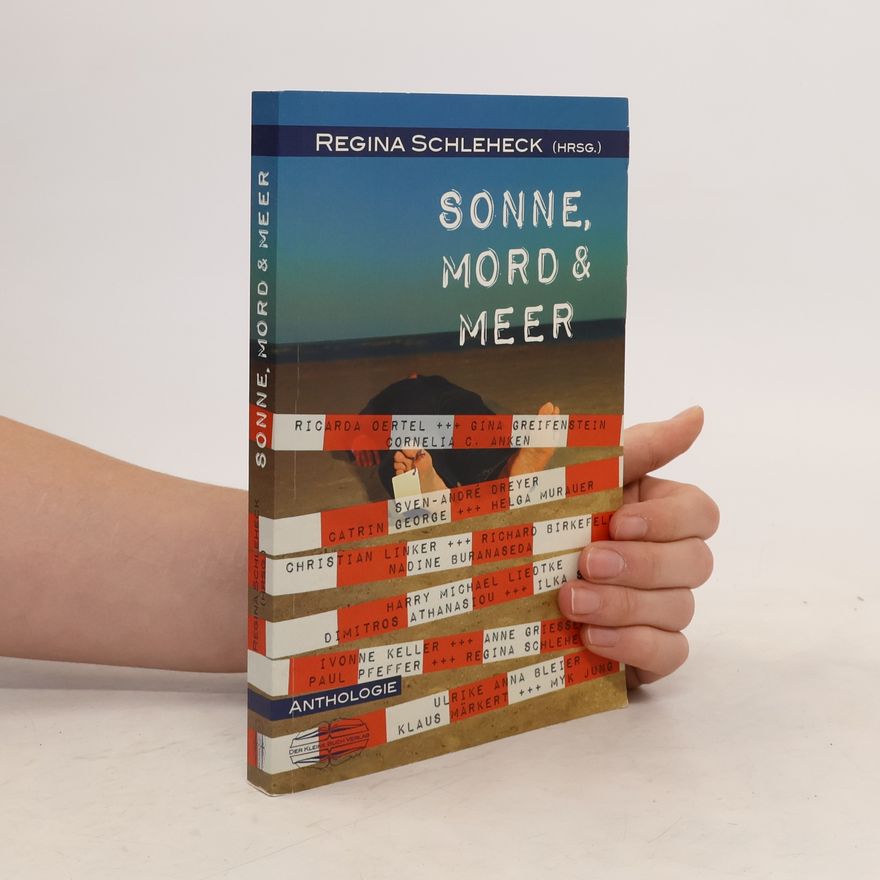 Regina Schleheck Sonne, Mord & Meer