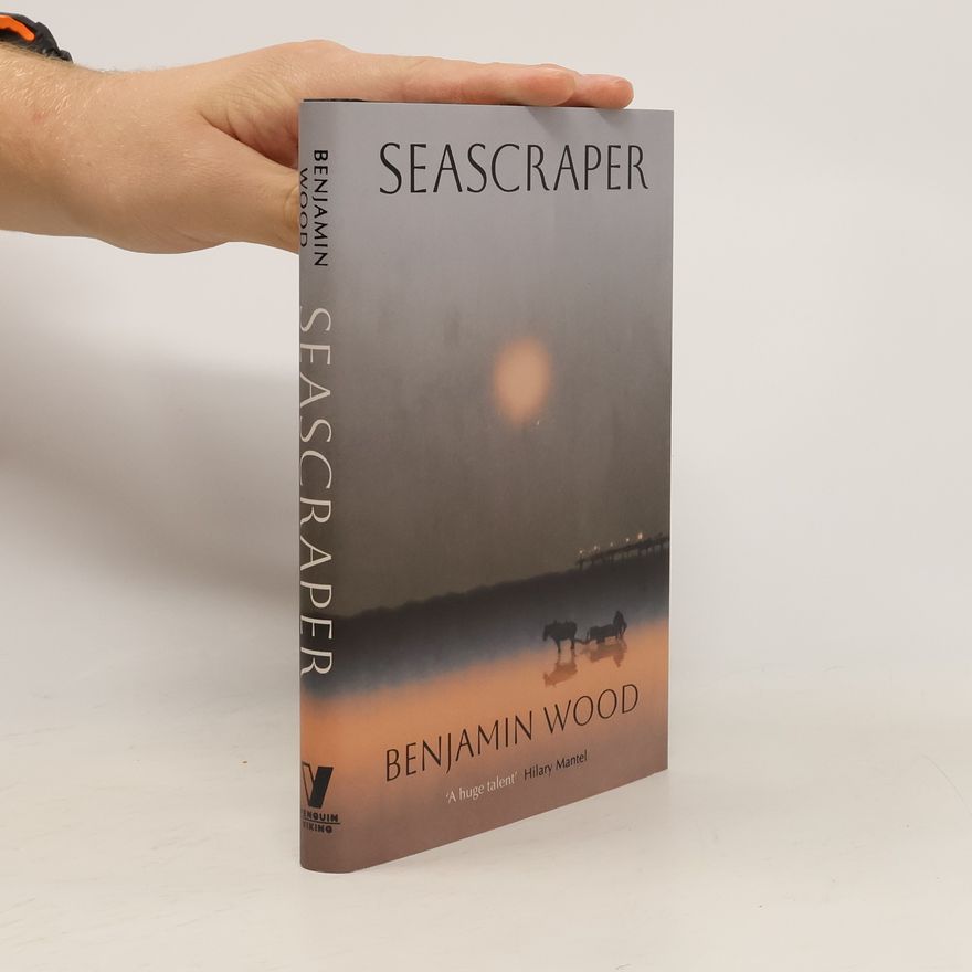 Benjamin Wood Seascraper