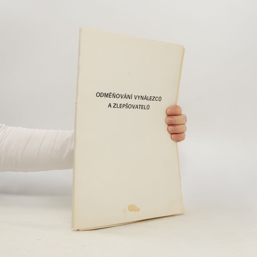 Autores varios Odměňování vynálezců a zlepšovatelů