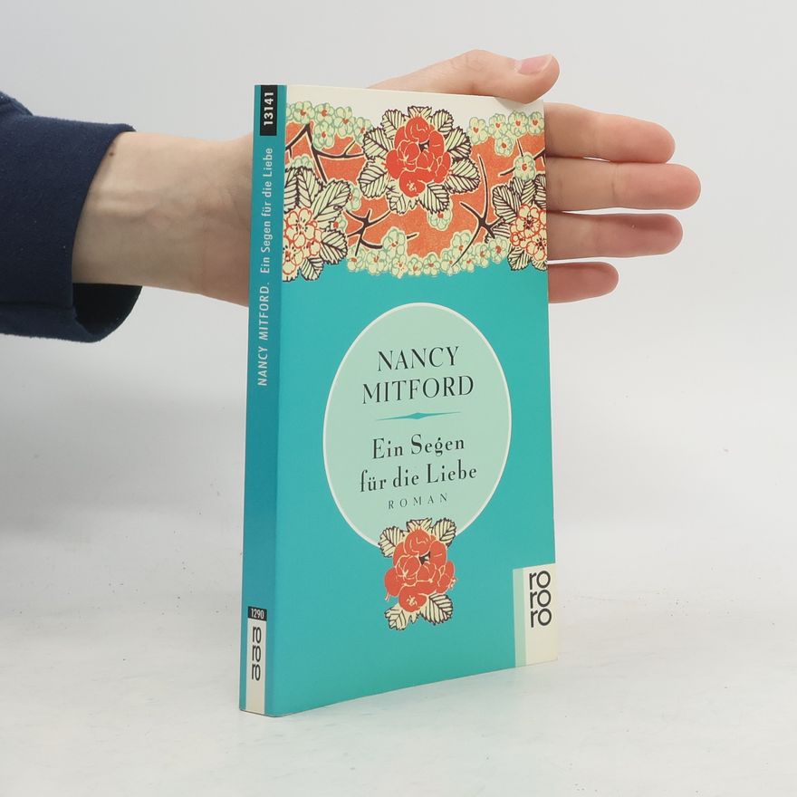 Nancy Mitford Ein Segen für die Liebe