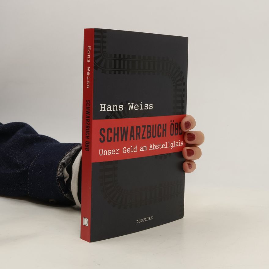 Hans Weiss Schwarzbuch ÖBB