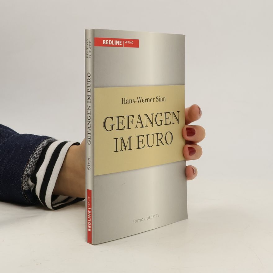 Werner Sinn Gefangen im Euro