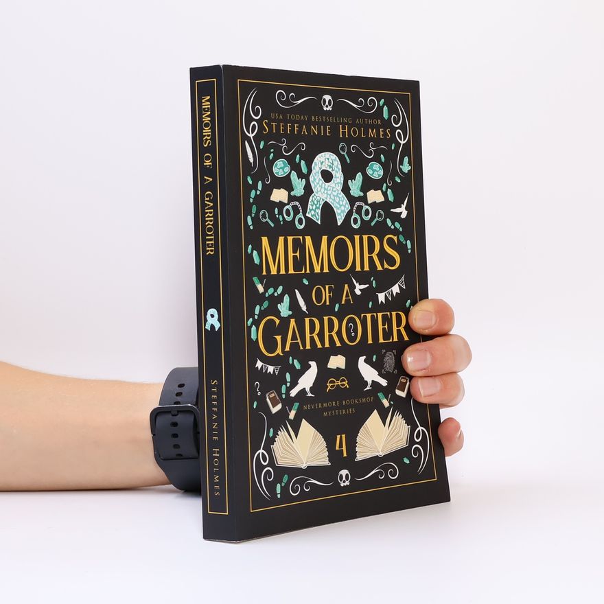 Steffanie Holmes Memoirs of a Garroter