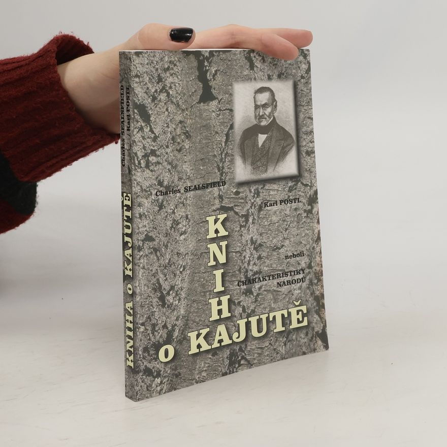 Charles Sealsfield Kniha o kajutě neboli Charakteristiky národů