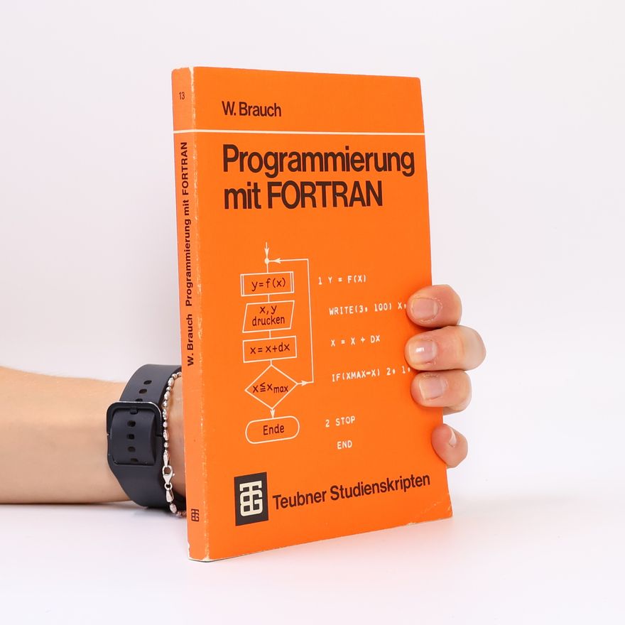 Wolfgang Brauch Programmierung mit FORTRAN