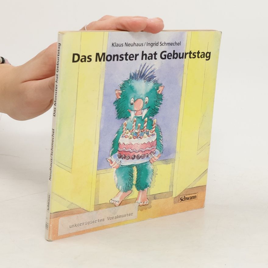 Klaus Neuhaus Das Monster hat Geburtstag