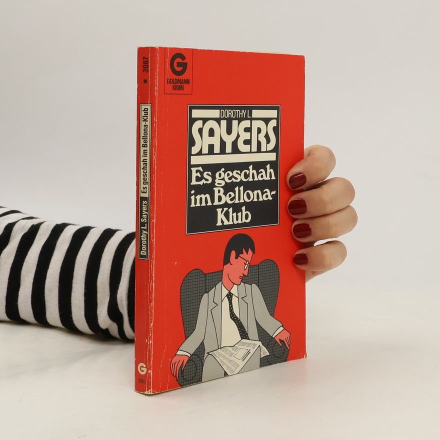Dorothy L. Sayers Es geschah im Bellona-Klub