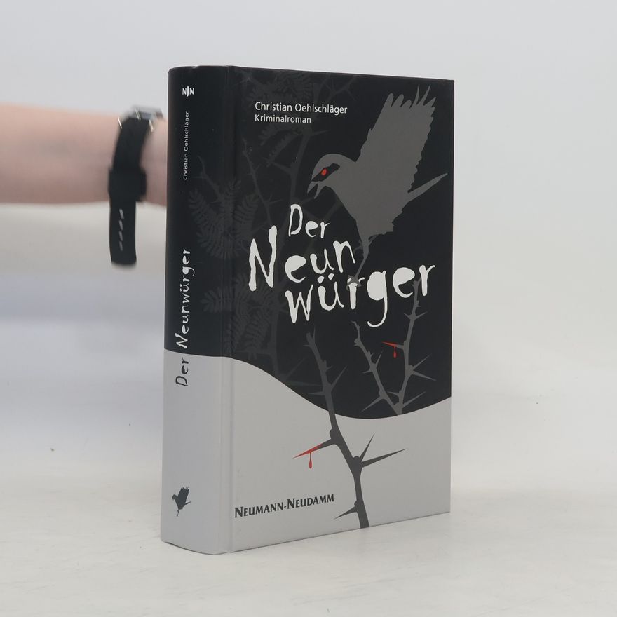 Christian Oehlschläger Der Neunwürger
