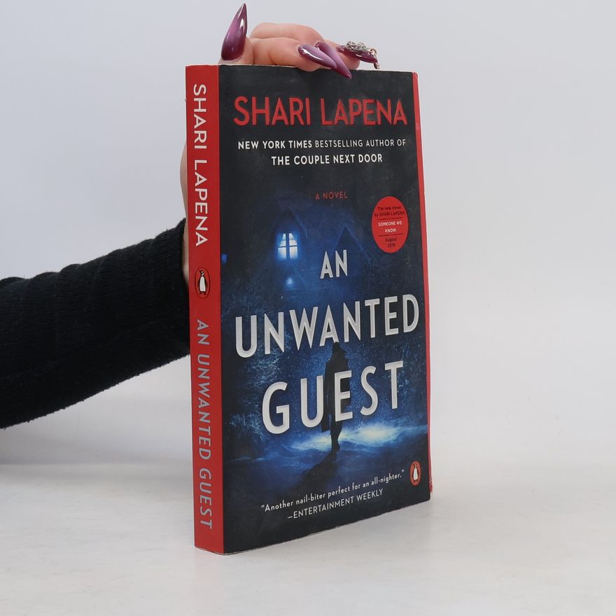 Shari Lapena An Unwanted Guest
