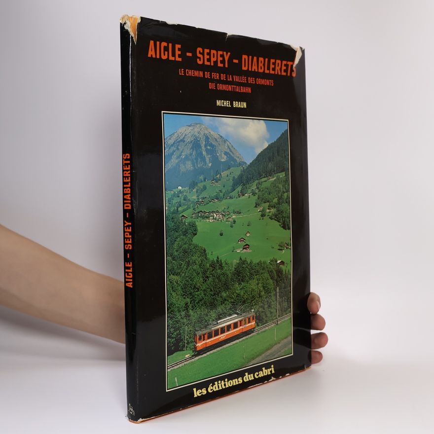 Michel Braun Aigle - Sépey - Diablerets