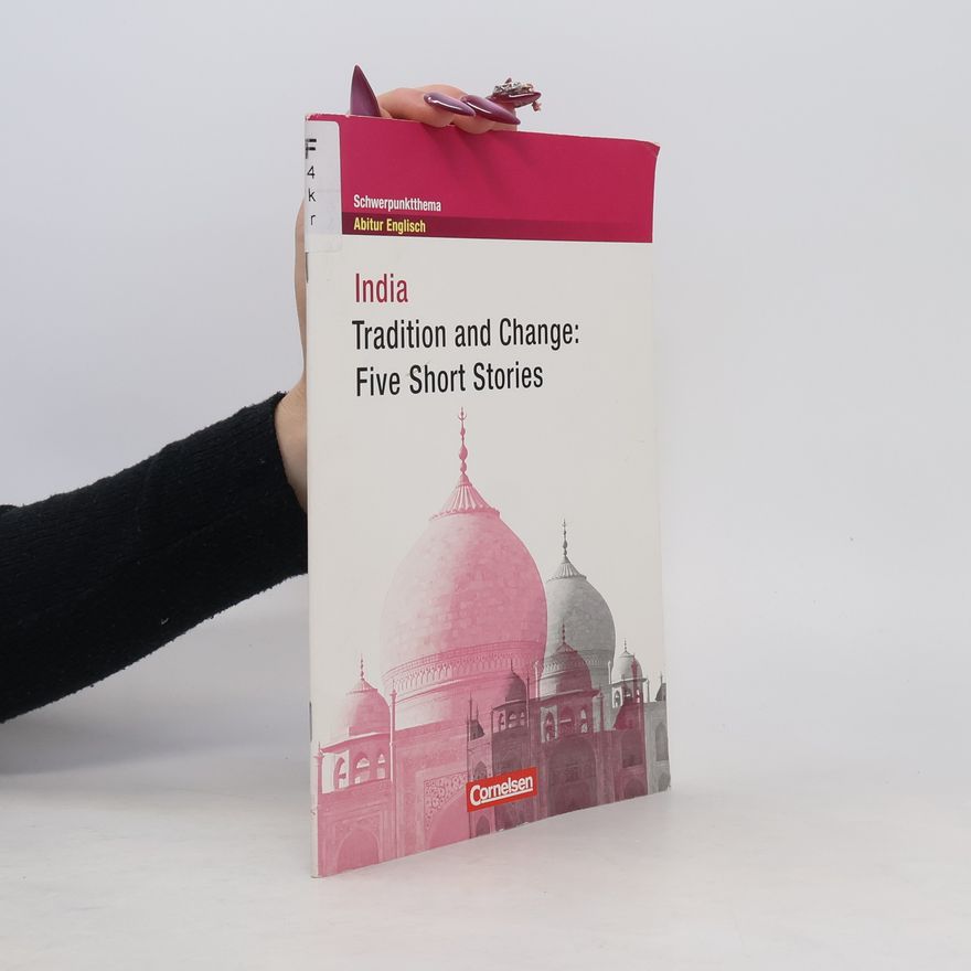 Arnd Nadolny India: tradition and change