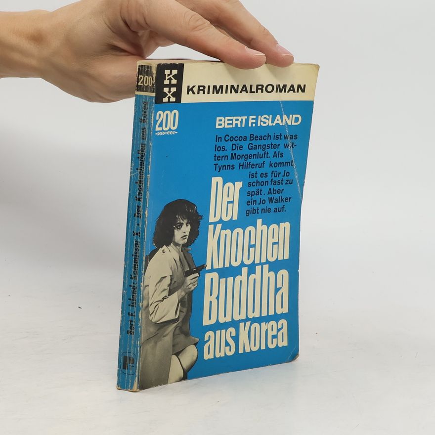 Bert F. Island Der Knochen-Buddha aus Korea