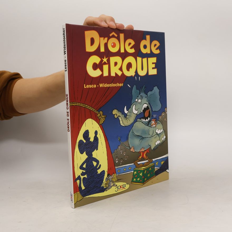 Widenlocher Roger Drôle de cirque