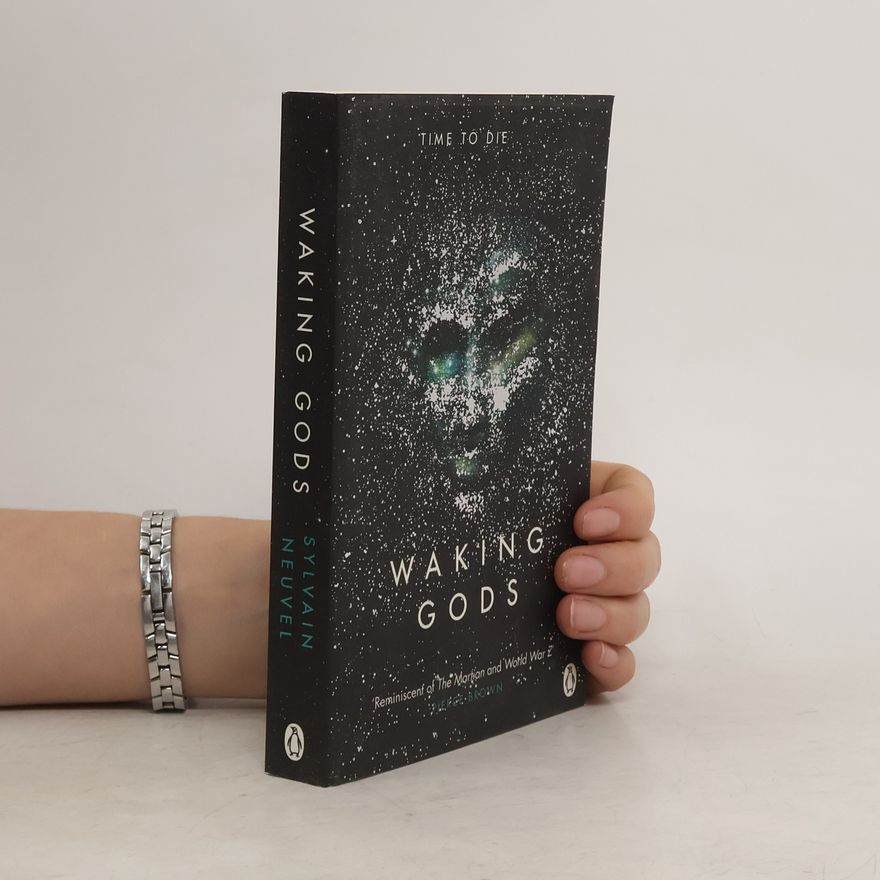 Sylvain Neuvel Waking Gods