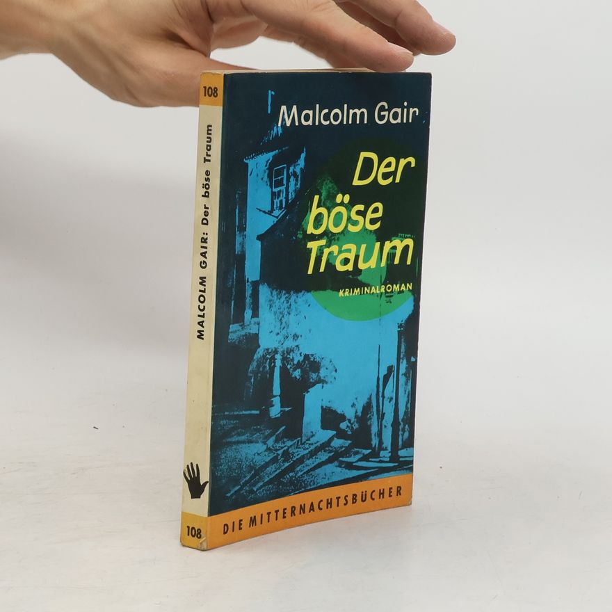 Malcolm Gair Der böse Traum