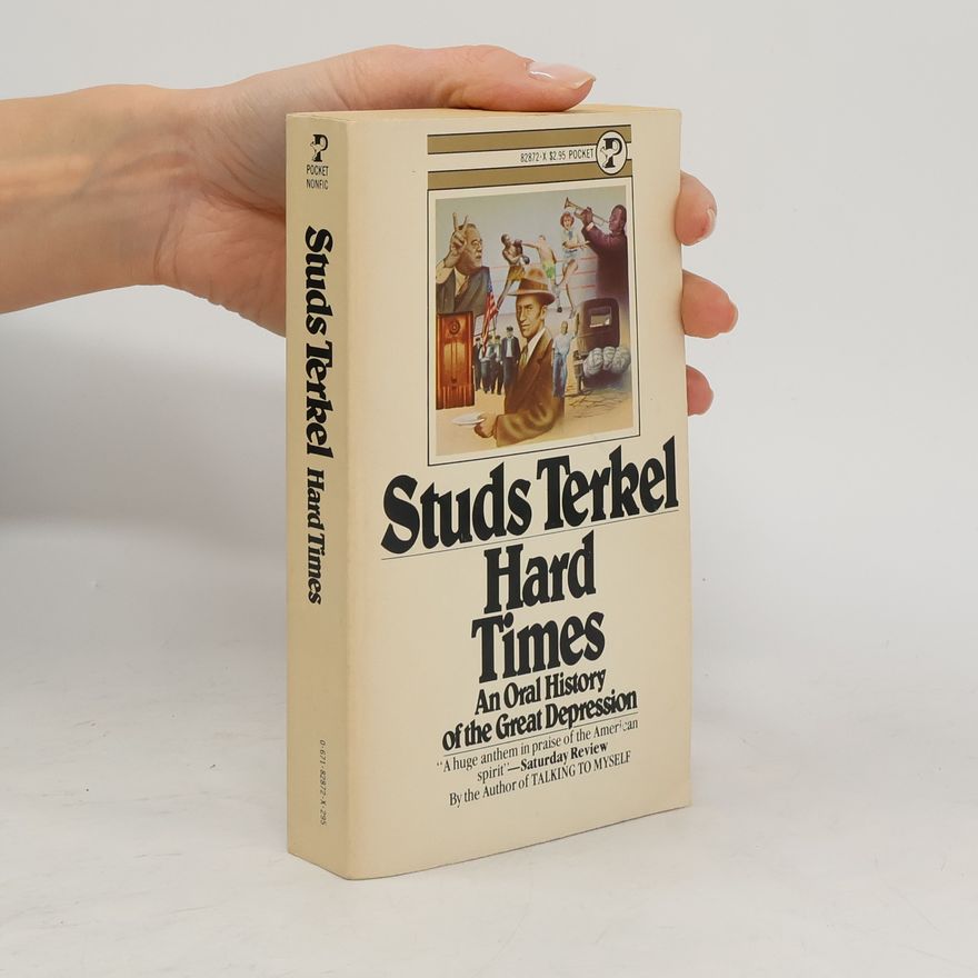 Studs Terkel Hard Times