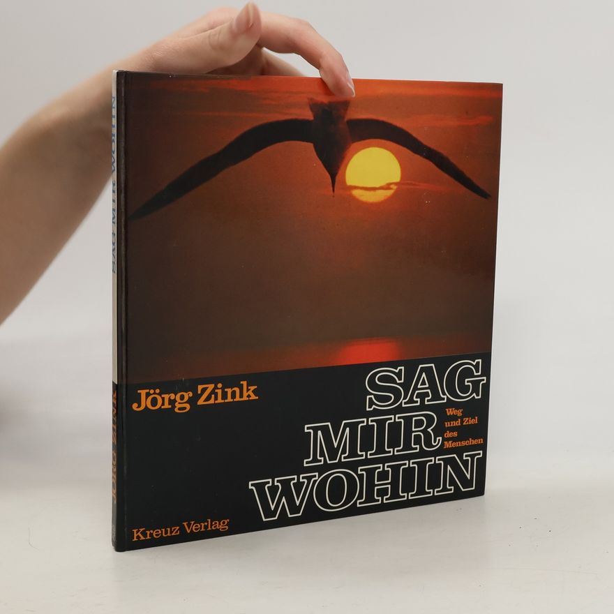 Jörg Zink Sag mir wohin