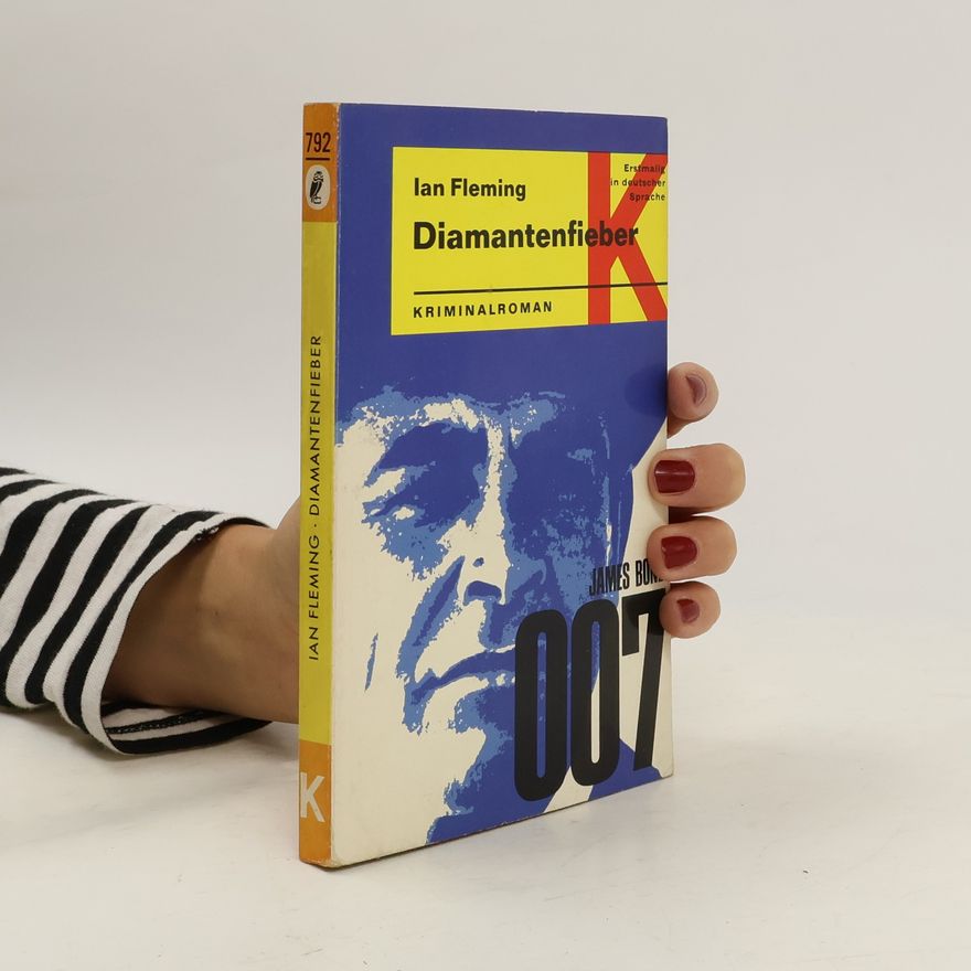 Ian Fleming James Bond 007. Diamantenfieber