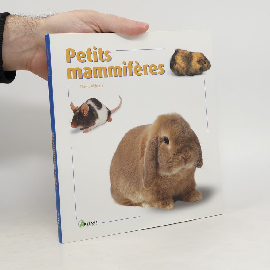 David Alderton Petits mammifères