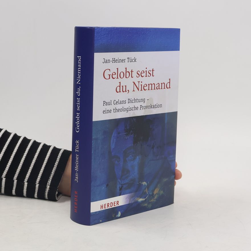 Jan-Heiner Tück Gelobt seist du, Niemand
