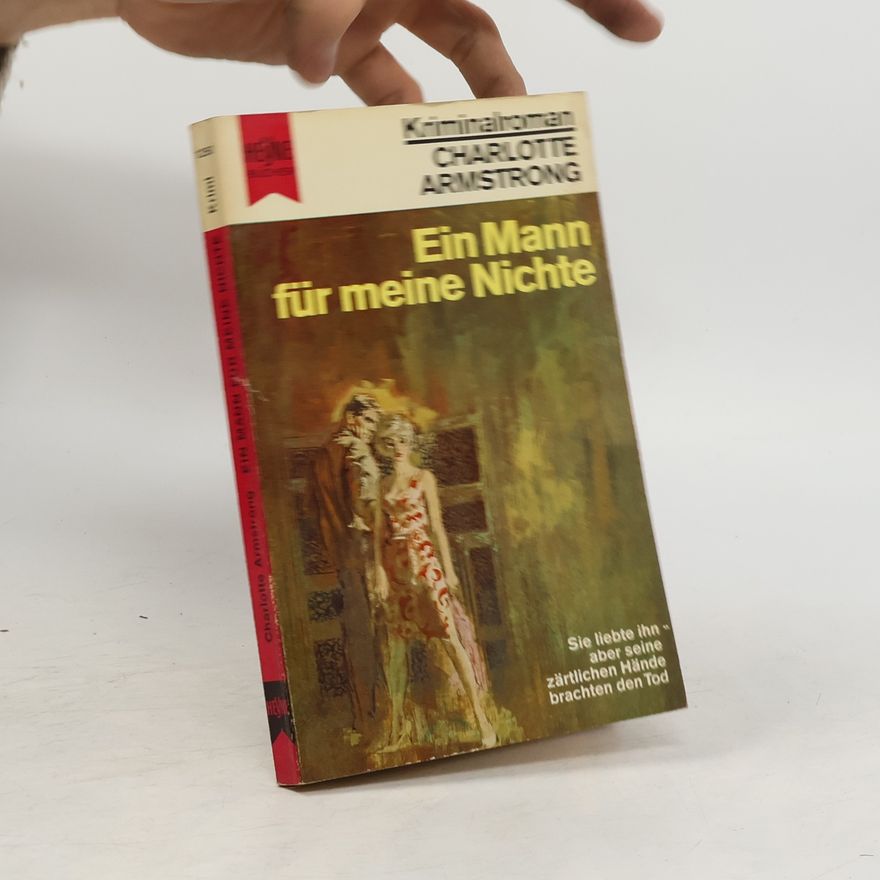 Charlotte Armstrong Ein Mann für meine Nichte