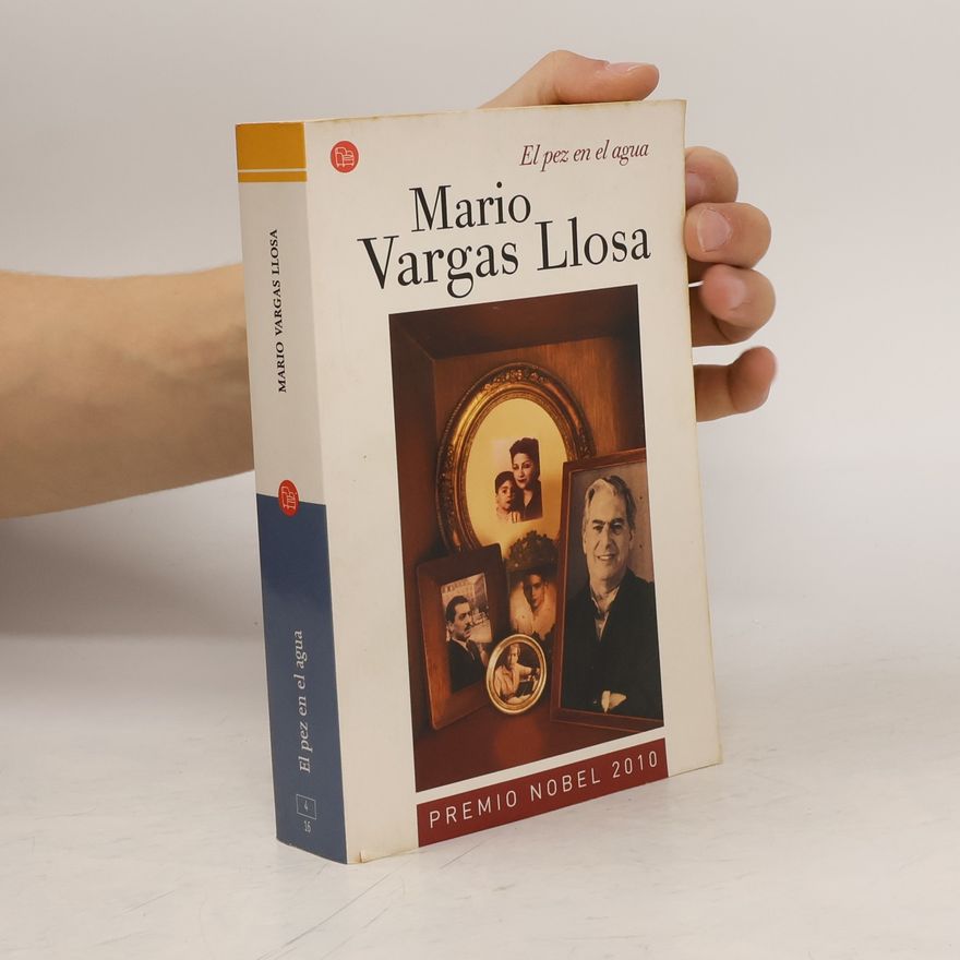 Mario Vargas Llosa El pez en el agua